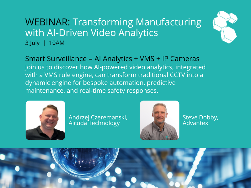 Transforming Manufacturing with AI-Driven Video Analytics
3 July | 10:00 AM BST | Free, 30-min session

Join our webinar to learn how combining #AI and VMS rule engines transforms #CCTV into a tool for smarter manufacturing. Register: hubs.ly/Q03sR1-n0

#SmartManufacturing