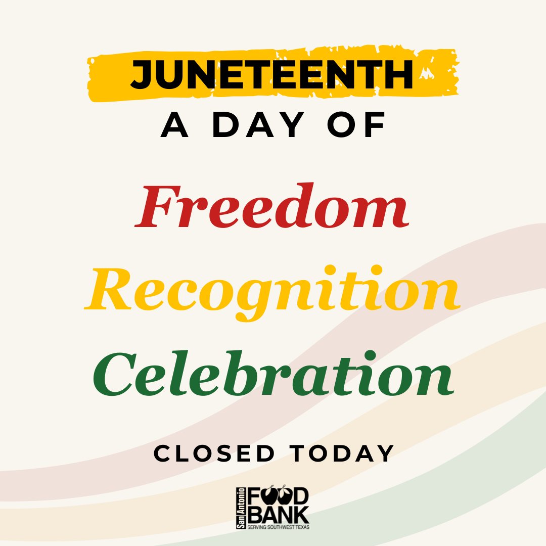 In observance of Juneteenth, the San Antonio Food Bank will be closed today, June 19, to honor this important day of freedom, recognition, and celebration. 

We will resume regular operations tomorrow, June 20. For further assistance, please visit safoodbank.org.