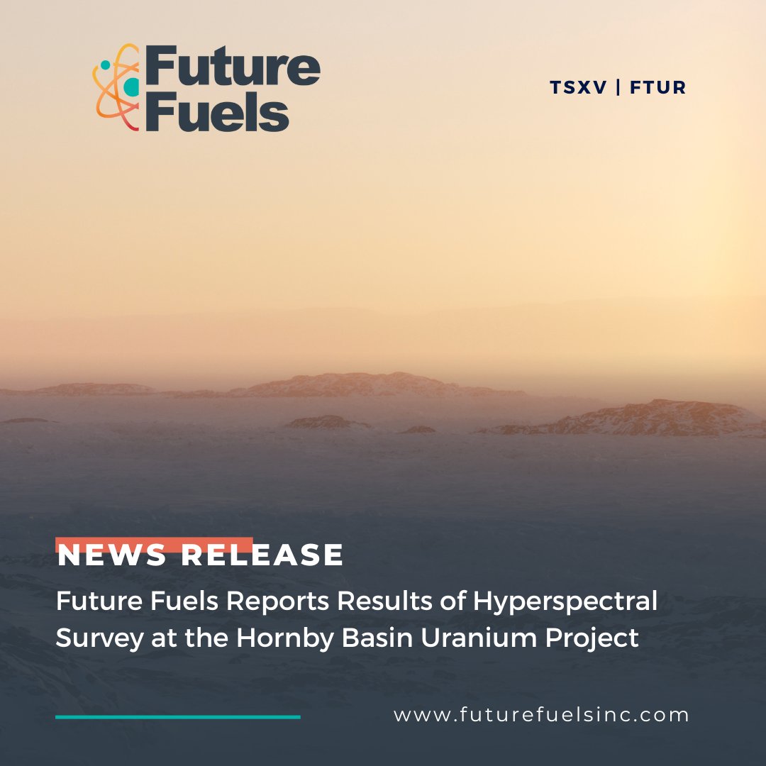 Future Fuels Reports Results of Hyperspectral Survey at the Hornby Basin Uranium Project

futurefuelsinc.com/future-fuels-r…