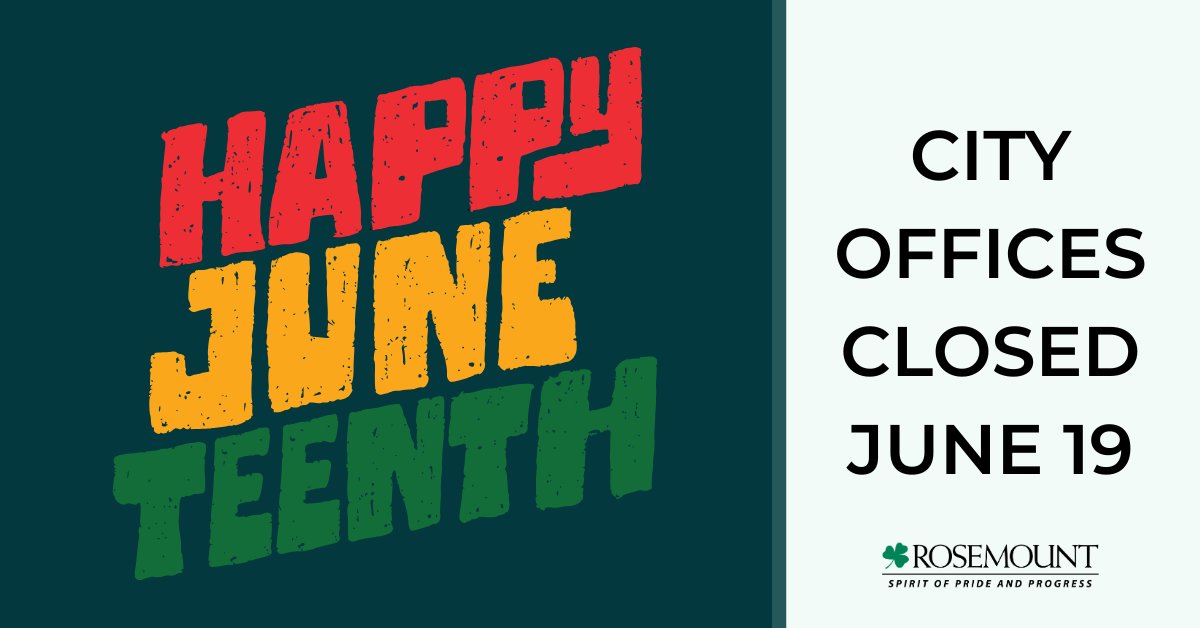 City offices are closed today in observance of Juneteenth, a federal holiday that commemorates the end of slavery in the United States. Normal office hours will resume tomorrow at 8 a.m.