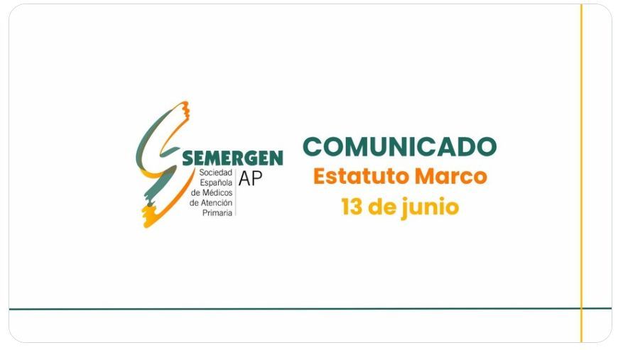 📃  Comunicado de SEMERGEN sobre el borrador del Anteproyecto del Estatuto Marco del Personal Estatutario del Sistema Nacional de Salud 
ℹ️ semergen.ES