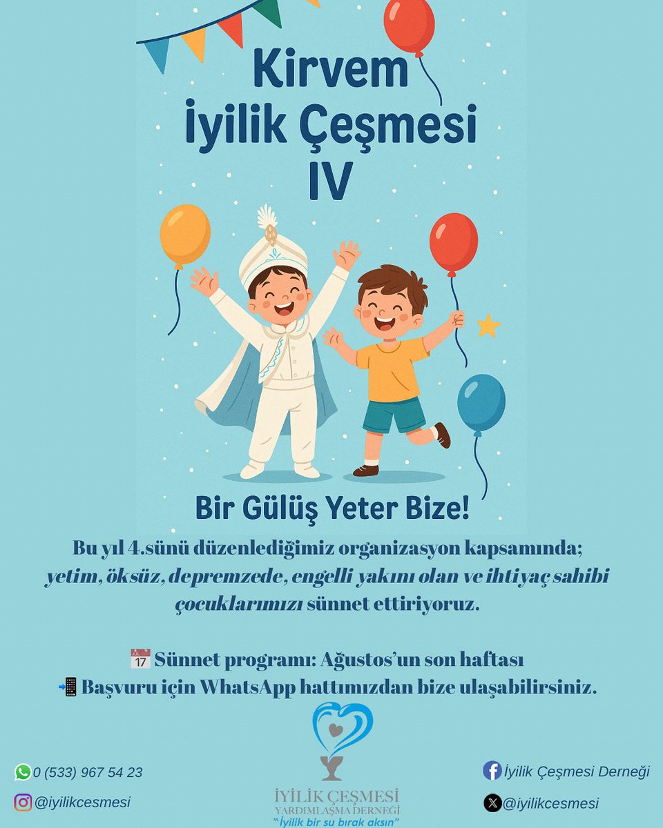 🎉 Kirvem İyilik Çeşmesi IV Başlıyor!
Bu yıl 4. kez, iyilikle büyüyen bir geleneği sürdürüyoruz.

💙 Yetim, öksüz, depremzede, ailesinde engelli birey bulunan ve ihtiyaç sahibi çocuklarımız için ücretsiz sünnet organizasyonu düzenliyoruz.