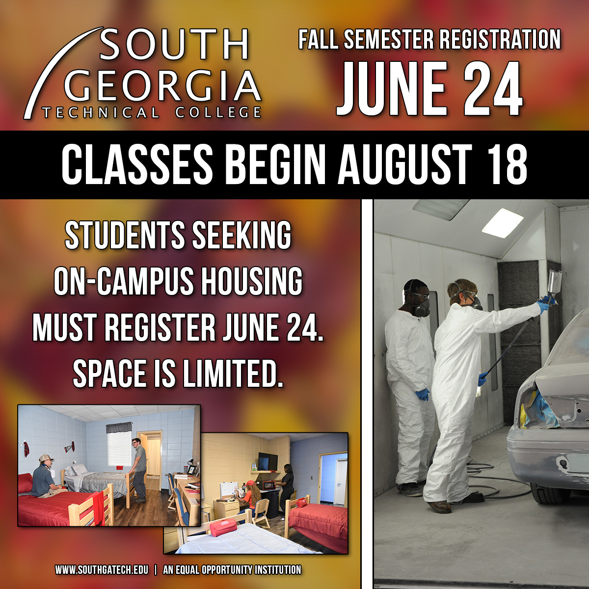 Ready for fall classes at South Georgia Tech? 🛠️
Register June 24—especially if you want on-campus housing! 🏠
Classes start August 18.