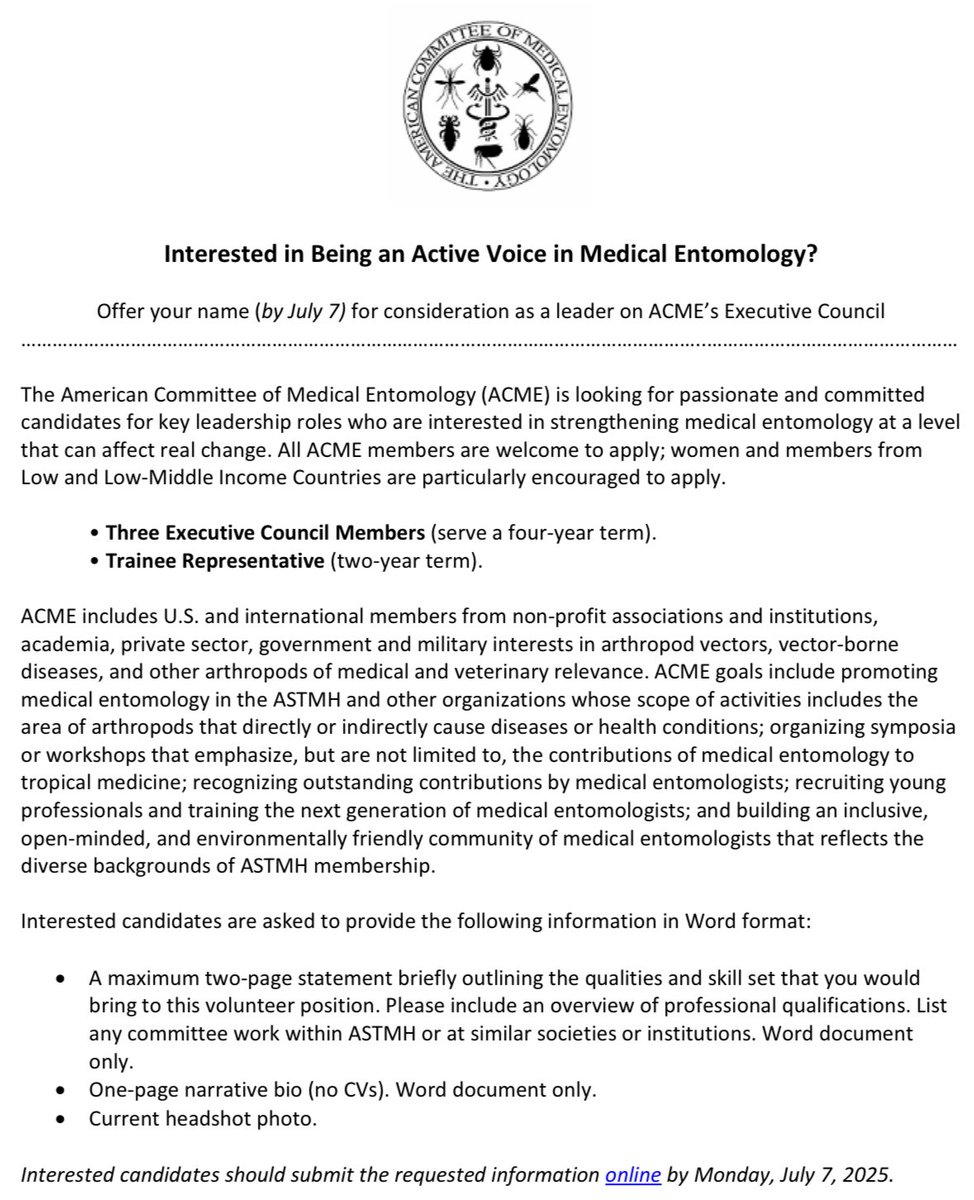 We are looking for candidates who are interested in strengthening medical entomology. 
🟡3 councilors
🟡1 trainee representative 

All ACME members are welcome to apply.
Not a member? Join ACME when renewing your <a href="/ASTMH/">ASTMH</a> membership. 

⬇️Guidelines and application form in comment⬇️