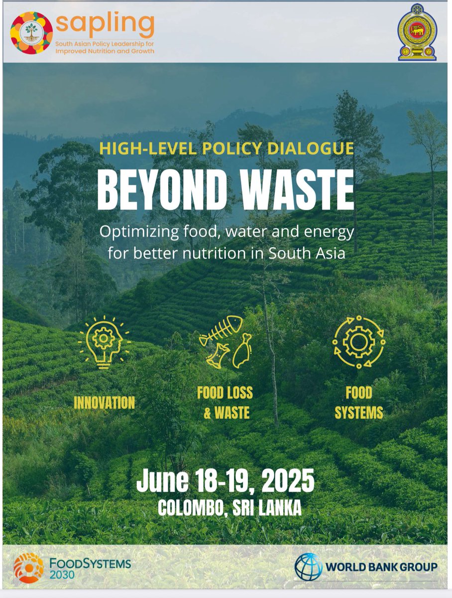 SAPLING  brings South Asian Policy Leadership for Improved Nutrition and Growth. high-level regional policy dialogue Beyond Waste: Optimizing Food, Water and Energy for Better Nutrition. #BeyondWaste
thank you.