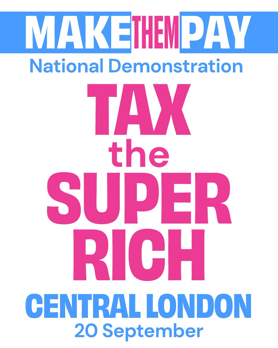 Tax the super-rich and protect workers, not billionaires!

Our government must prioritise creating decent, reliable jobs for everyone in every community – and we're taking to the streets to demand it.

#MakeThemPay. 20 September, central London.