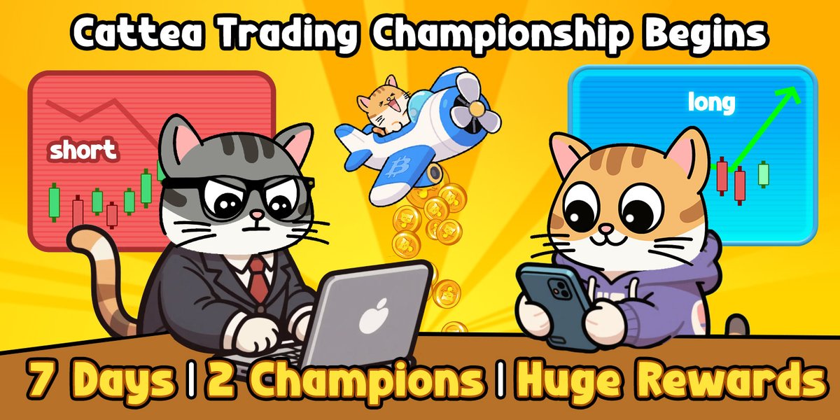 🔥Cattea Trading Championship — Now Live! 🔥

7 days. 2 leaderboards. 

This is your chance to trade, compete, and win.

How to Join:
Just trade any pair on Cattea — you're auto-enrolled. No sign-up.

2 Ways to Win
ROI Leaderboard — highest 7-day average return
Volume Leaderboard