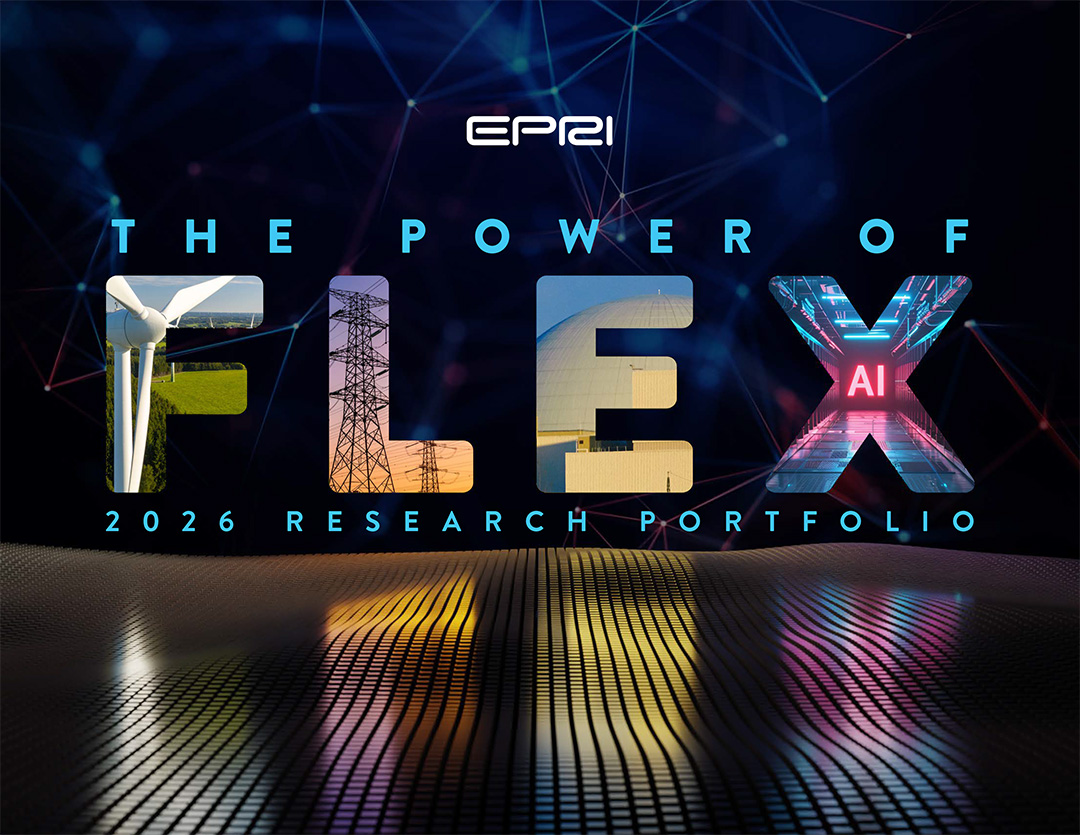 Discover EPRI's 2026 annual research portfolio! Explore how EPRI’s research helps the electric power sector ensure secure and stable power throughout every stage of an accelerating, intensifying energy transition. Learn more: epri.com/portfolio