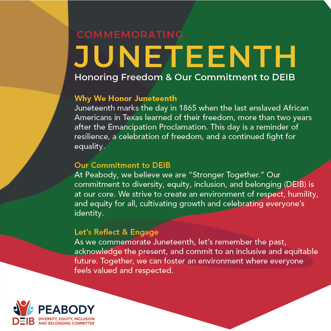 Today, honoring Juneteenth we celebrate freedom, reflect on history, and recognize the resilience, strength, and contributions of Black communities. Juneteenth reminds us of the long road to emancipation and the strength of those who fought for freedom. #Juneteenth #WeArePeabody