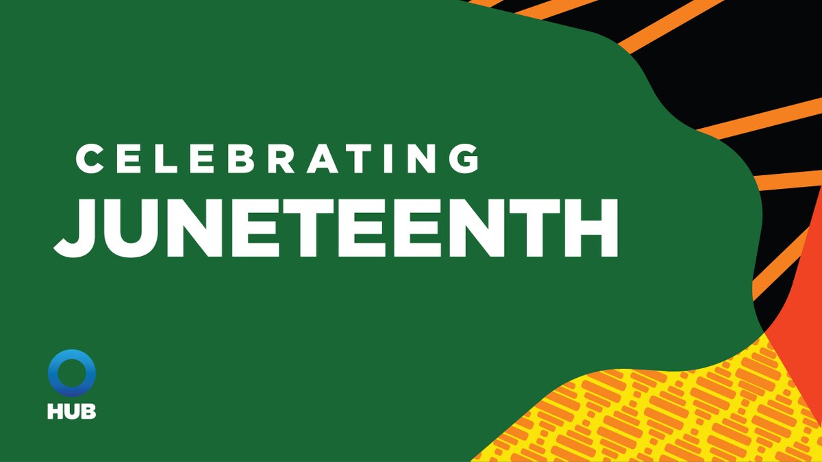 HUB honors  &amp; commemorates Juneteenth.​
​
#Juneteenth #LifeAtHUB