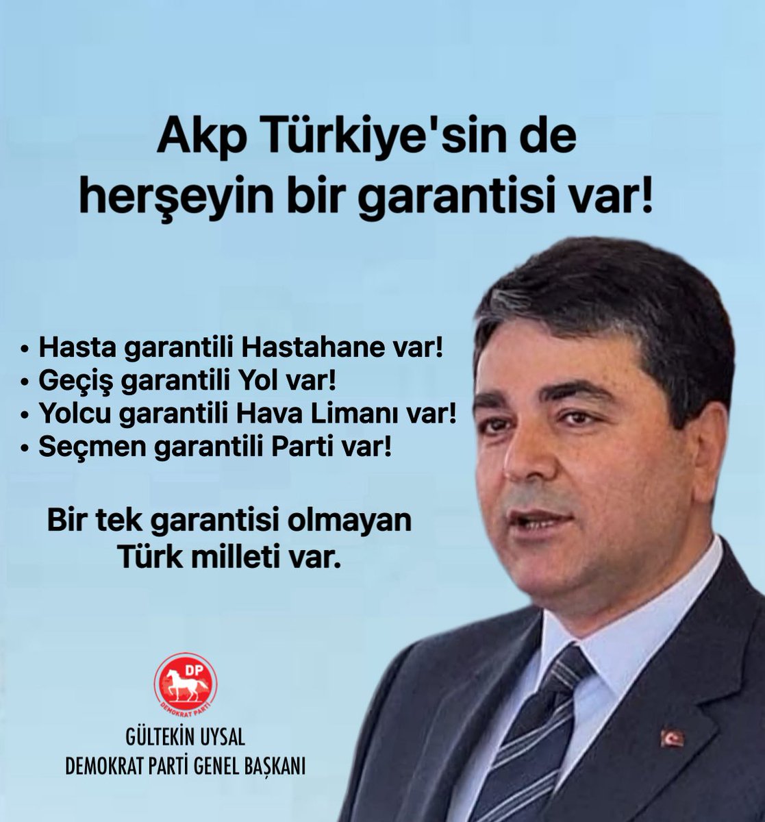 Akp Türkiye'sin de herşeyin bir garantisi var!

Hasta garantili Hastahane var!
Geçiş garantili Yol var!
Yolcu garantili Hava Limanı var!
Seçmen garantili Parti var!
Bir tek garantisi olmayan Türk milleti var.