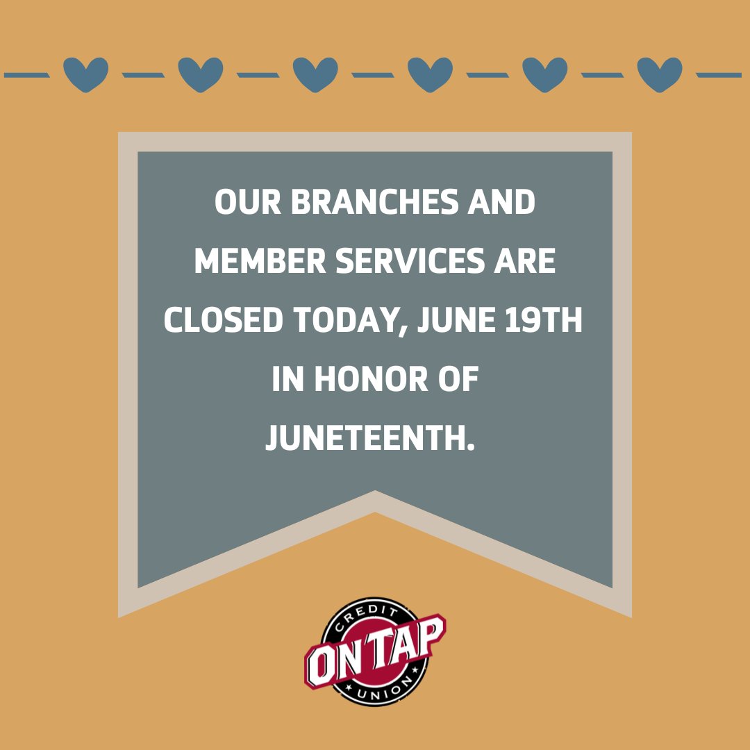 Today we take the time to celebrate an important moment in history. Our branches and contact center are closed today in observance of Juneteenth.
Mobile and online banking are still available and regular business hours will resume tomorrow, June 20th.