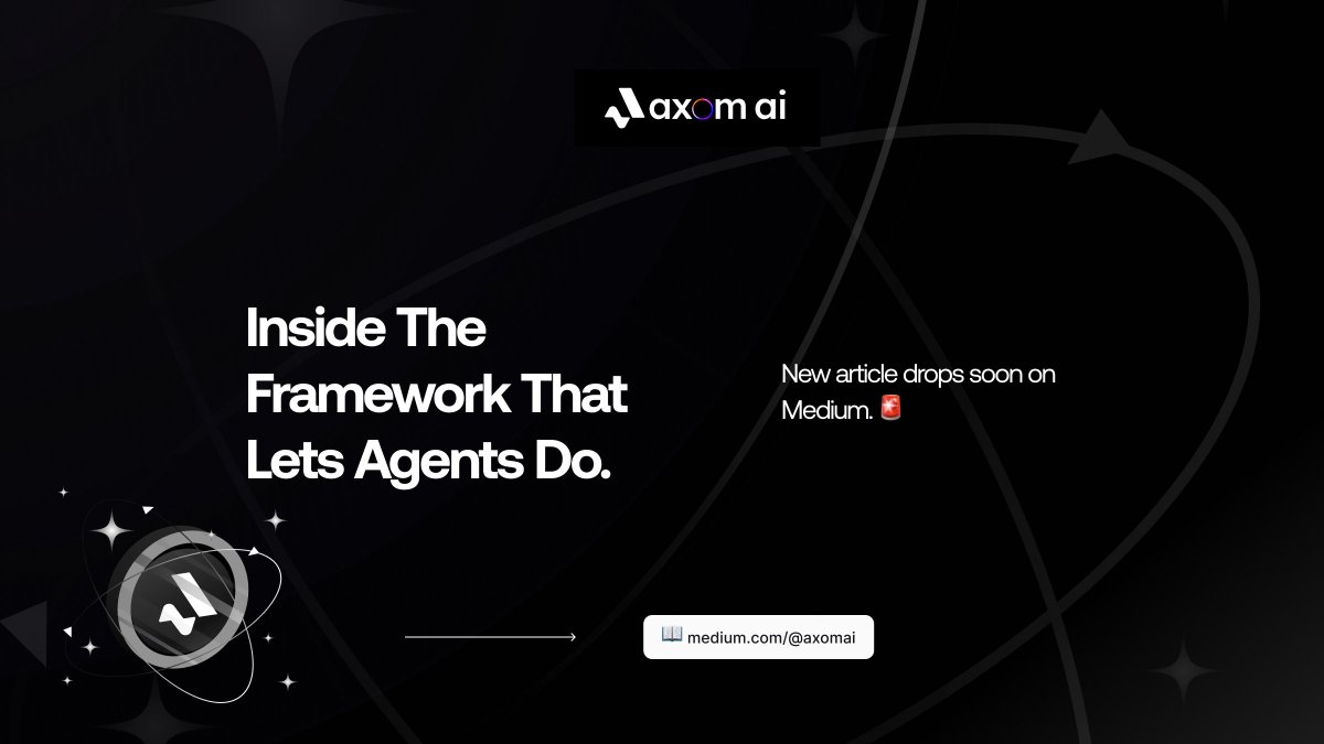 Next article unlocks soon → The Framework 🔓

Axom is an evolving Language-Action Model, driven by context and tuned for high-frequency command execution.

Built different.
📖 Don't miss out: medium.com/@axomai

🌐axomai.io
🖥 dapp.axomai.io