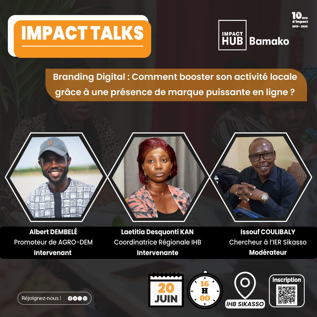 Comment bâtir une marque forte en ligne et booster son activité locale ? RDV demain à 16h au Hub de Sikasso pour un #ImpactTalks inédit avec Albert DEMBELÉ  de AGRO-DEM et Laetitia KAN du Hub de  Sikasso

📌 Inscrivez-vous : bit.ly/4jQkXJP