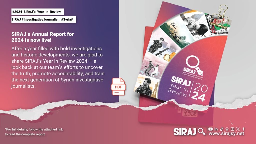 SIRAJ’s Annual Report for 2024 is now live!

After a year filled with bold investigations and historic developments, we are glad to share SIRAJ’s Year in Review 2024 — a look back at our team’s efforts to uncover the truth, promote accountability, and train the next generation of