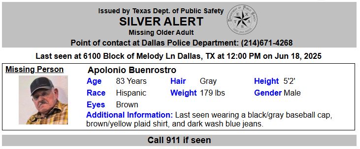 ACTIVE SILVER ALERT for Apolonio Buenrostro from Dallas, TX, on 06/19/2025