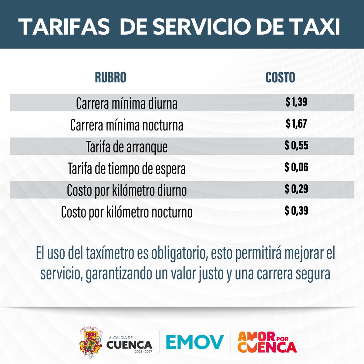 (P) 🚕 Estas son las tarifas del servicio de taxi.

Recuerda: el uso del taxímetro es obligatorio ✅

¡Así garantizamos un servicio justo y seguro para todos!