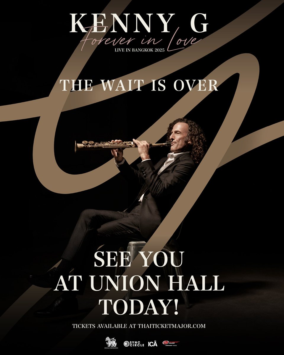 ค่ำนี้พบกันที่ Union Hall 🎷

ฟังเพลงที่ทุกคนคิดถึง ในบรรยากาศสบาย ๆ กับศิลปินแนวสมูธแจ๊สระดับตำนาน ใน “Kenny G Live in Bangkok 2025”

ใครยังไม่ตัดสินใจ วันนี้โอกาสสุดท้าย ซื้อบัตรได้ที่ Thaiticketmajor ตลอดวัน ที่: thaiticketmajor.com/concert/kenny-… 🎫

=

Tonight’s the night! See you at