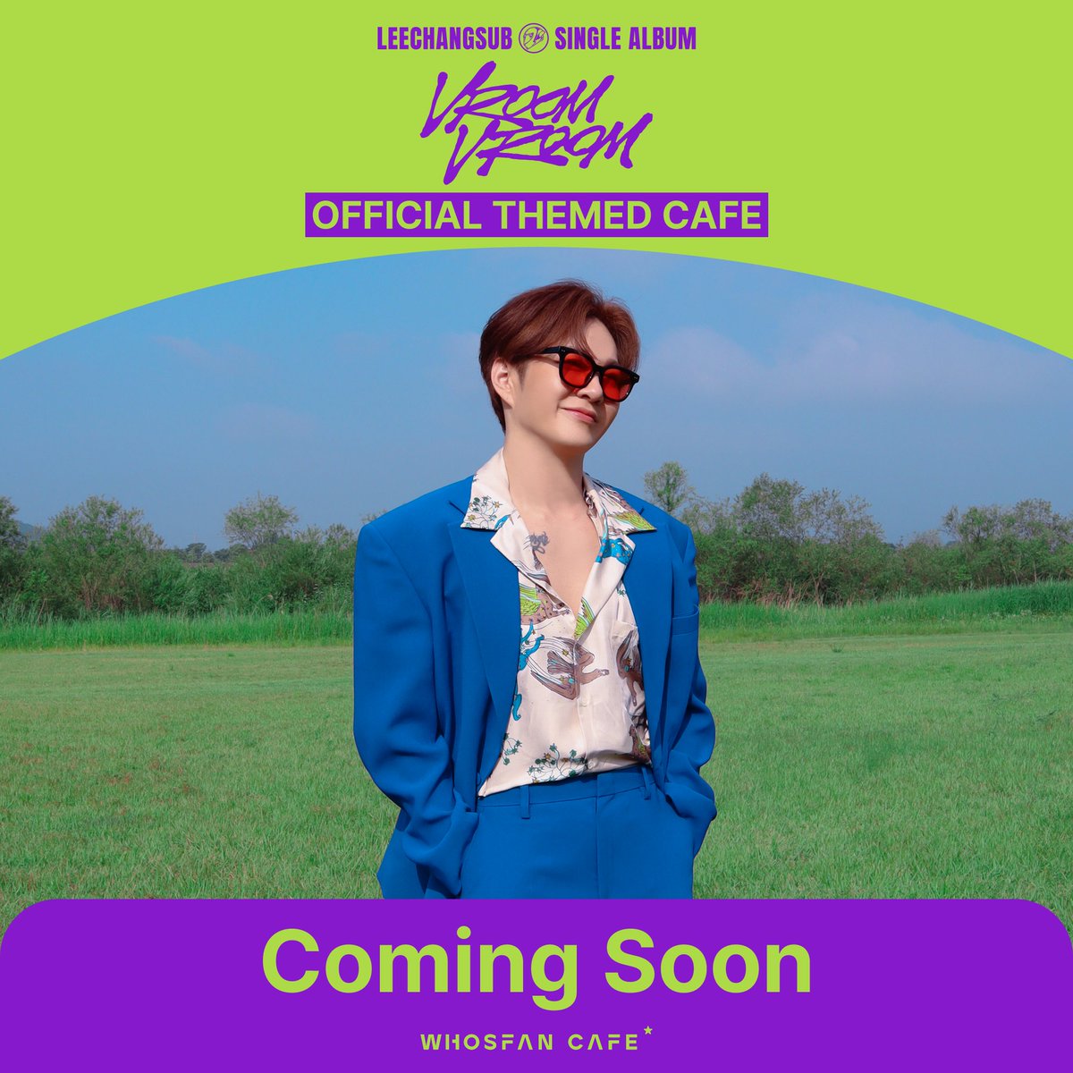 WhosfanCafe's tweet photo. #WhosfanCafe ☕

Whosfan Cafe X LEECHANGSUB
💚LEECHANGSUB SINGLE ALBUM <VROOM VROOM> 오피셜 테마 카페 Themed Cafe💚

📍후즈팬 카페 &amp; 스토어 롯데월드점

COMING SOON!

#후즈팬카페 w/@LeeCS_Official
#LEECHANGSUB #이창섭 #VROOM_VROOM https://t.co/CxPt9uoe6Q