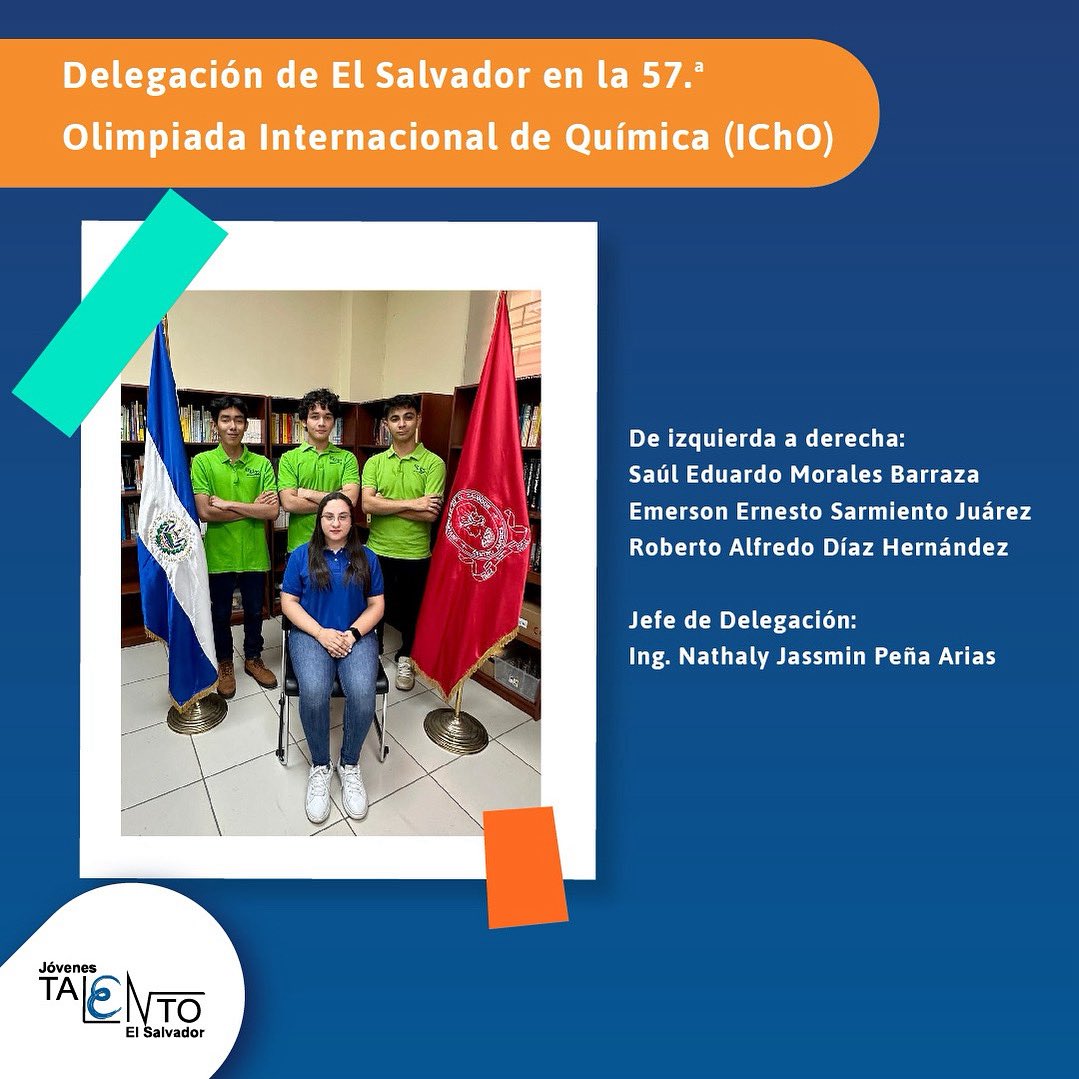 PJOVENESTALENTO's tweet image. Nos complace presentar a la delegación que representará a El Salvador en la 57.ª edición de la Olimpiada Internacional de Química (IChO), a celebrarse del 5 al 14 de julio en Dubái, Emiratos Árabes Unidos.
¡Les deseamos muchos éxitos en esta experiencia académica de alto nivel!