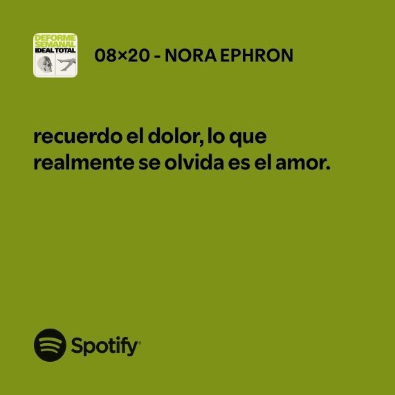 ⁦<a href="/deformesemanal_/">Deforme Semanal Ideal Total</a>⁩ #NoraEphron 

Lo que realmente se olvida es el amor!!! open.spotify.com/episode/6fgQpV…