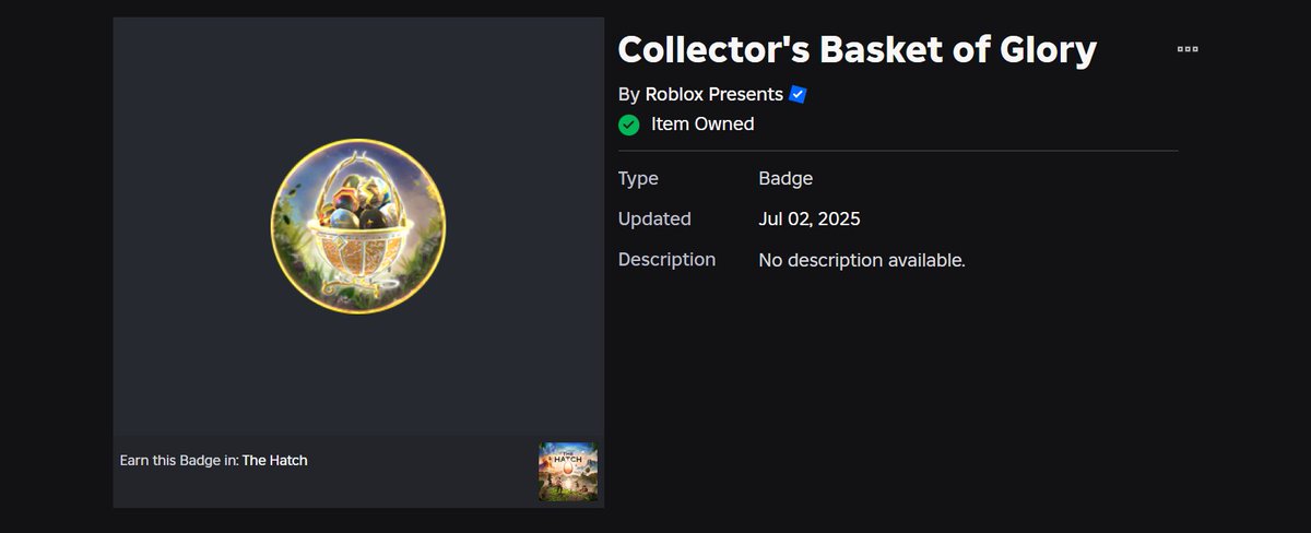 Theawakeni37255's tweet image. I&apos;m a not so proud owner of this badge and item. 

#TheHatchRoblox #TheHatch