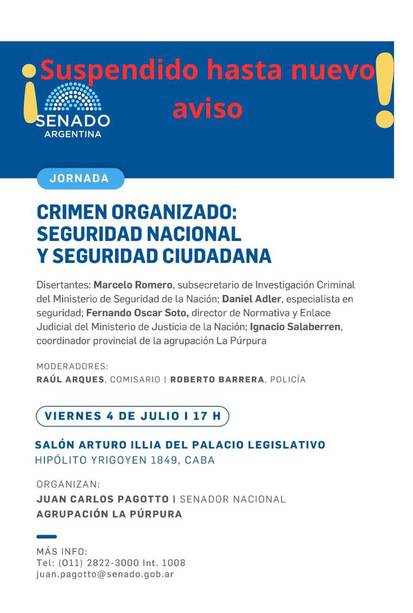 La jornada sobre "CRIMEN ORGANIZADO: SEGURIDAD NACIONAL Y SEGURIDAD CIUDADANA" ha sido suspendida debido a que la demanda de asistencia superó la capacidad del salón originalmente previsto. Se ha solicitado un salón con mayor capacidad para dar cabida a todos los interesados.