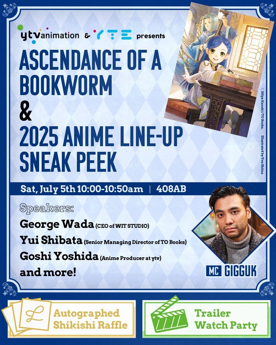 GiggukAZ's tweet image. TO ALL AX FOLK.
I will be hosting a panel for Ascendance of a Bookworm along with other Anime Announcements, with guest speakers: George Wada (CEO, WIT STUDIO) and many more!
Catch me at 408AB on July 5th at 10am!
#ad