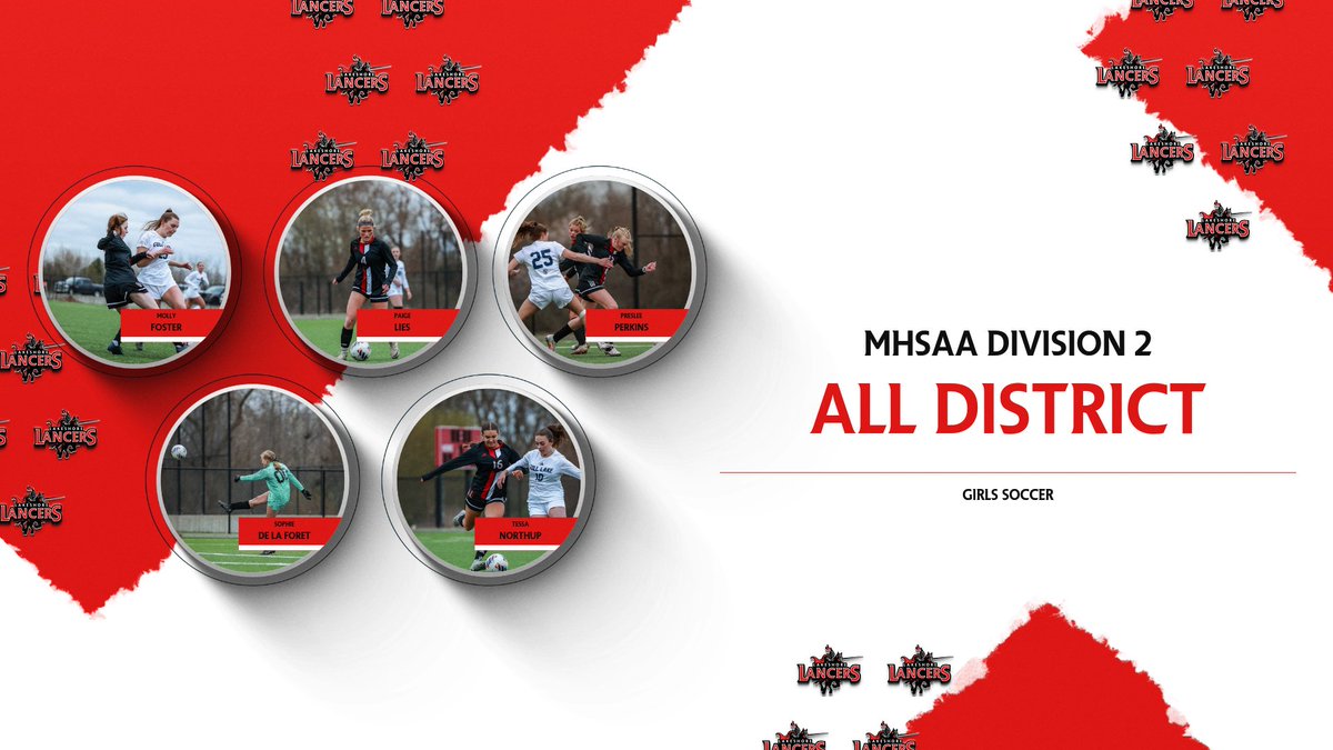 Congratulations to these Lady Lancers for being named to the MHSAA Division 2 All District Team for Girls Soccer!