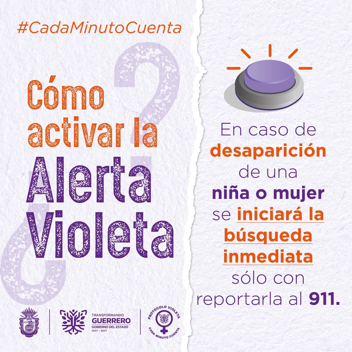 Si tu hija, mamá, hermana, esposa o una familiar desaparece, actúa de inmediato reportando su desaparición al 911. #CadaMinutoCuenta 

La #AlertaVioleta será activada y se  iniciará su búsqueda de manera inmediata, sin papeleos, esperas innecesarias o negativa de las autoridades.