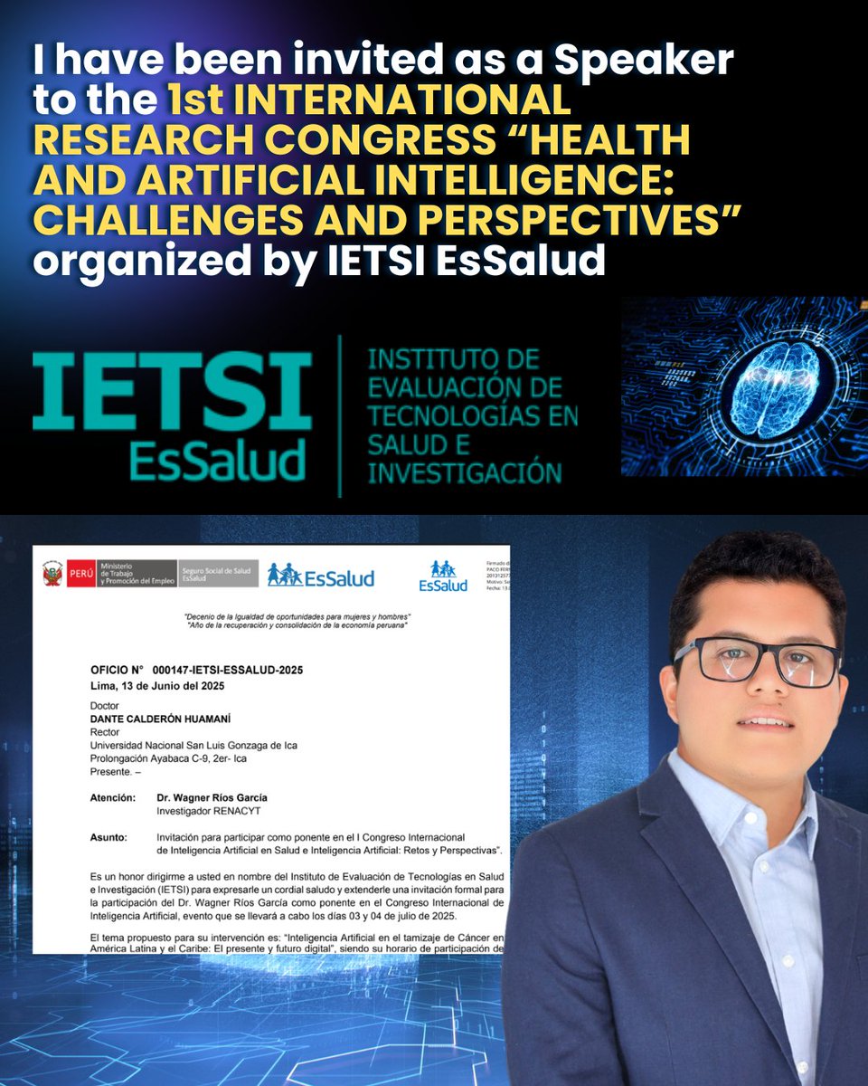 Friends!
I am pleased to share with you that I have been invited as a speaker at the 1st International Research Congress “Health and Artificial Intelligence: Challenges and Perspectives” organized by IETSI EsSalud. 

Wagner Rios-Garcia
RENACYT Researcher
#AI #Health