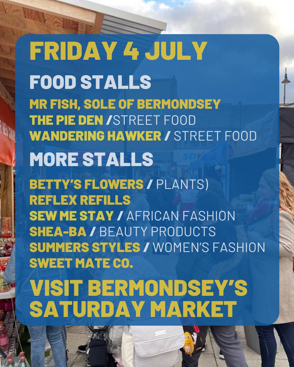TheBlueMarket's tweet image. Traders on Friday 4 July at @TheBlueMarket
Mr Fish, Sole of Bermondsey
The Pie Den
Wandering Hawker,
Betty’s Flowers
Reflex Refills
Sew Me Stay
Shea-BA
Summers Styles
Sweet Mate Co
Visit Bermondsey's community-led local market.
London SE16 3UQ