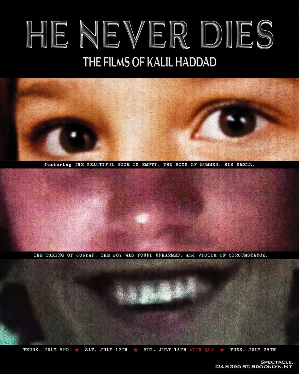 He Never Dies: The Films of Kalil Haddad + QnA with filmmaker Kalil Haddad