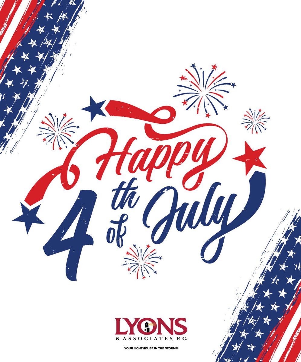 🇺🇸 Happy 4th of July from all of us at Lyons &amp; Associates, P.C.!

Today, we celebrate the values of freedom, independence, and justice for all. Wishing you a safe and joyful holiday filled with pride in our nation and appreciation for the rights we cherish. #FourthOfJuly