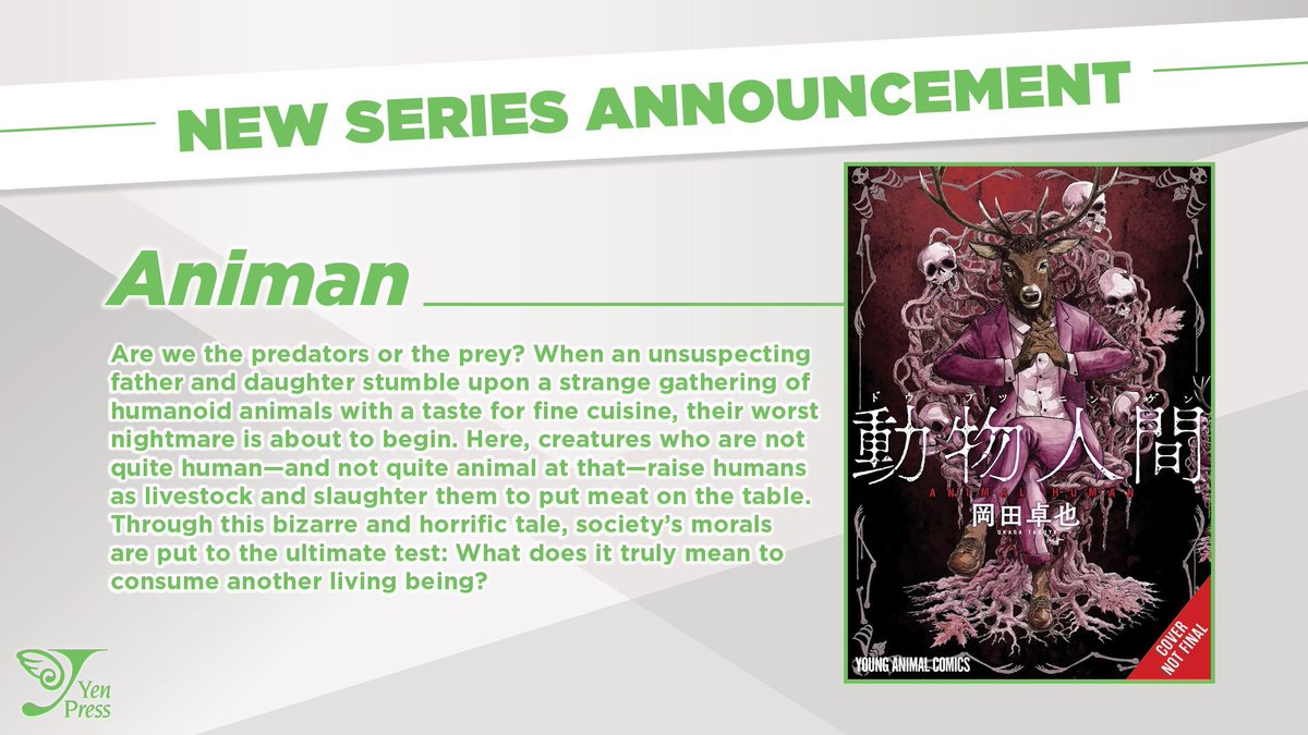 NEW MANGA ANNOUNCEMENT: Animan

When an unsuspecting father and daughter stumble upon a strange gathering of humanoid animals with a taste for fine cuisine, their worst nightmare is about to begin. Here, creatures who are not quite human—and not quite animal at that—raise humans
