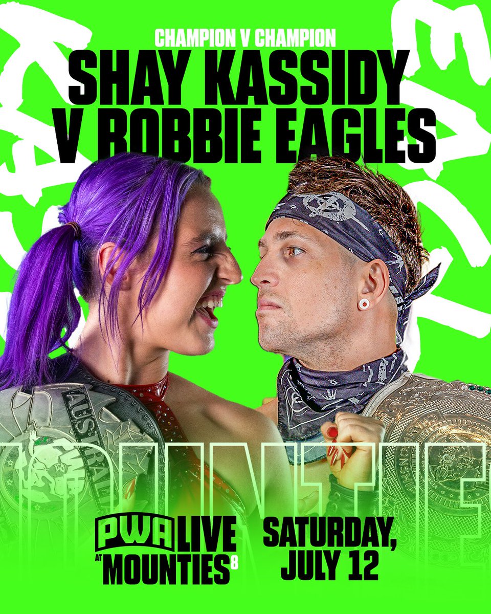 🔥 PWA @ MOUNTIES ANNIVERSARY – CHAMPION VS CHAMPION! 🔥
📅 JULY 12

It’s official: Tag Team Champ Shay Kassidy vs Soul of PWA Champ &amp; NJPW’s Robbie Eagles! A Champion vs Champion main event.

📍 Mounties, Sydney | 👨‍👩‍👧 All Ages
🕖 7PM Doors | 🎟️ Tickets: tinyurl.com/PWAxMOUNTIES8
