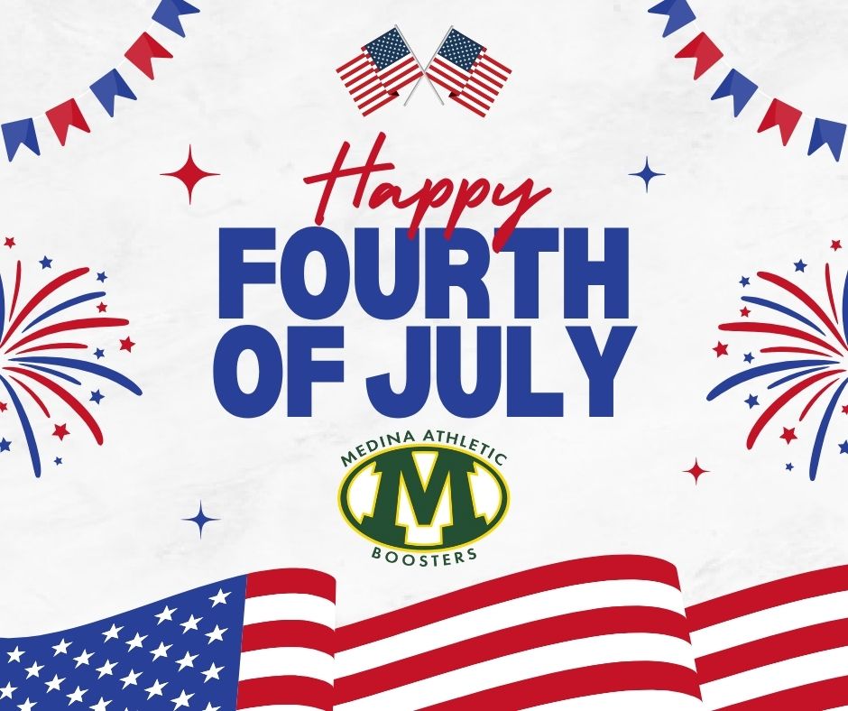 MedinaBoosters (@medinaboosters) on Twitter photo Happy 4th of July on America's Day of Independence from the Medina Athletic Boosters! @medinaboosters <a href="/medinaathletics/">Medina Athletics</a> Happy 4th of July on America's Day of Independence from the Medina Athletic Boosters! @medinaboosters <a href="/medinaathletics/">Medina Athletics</a>
