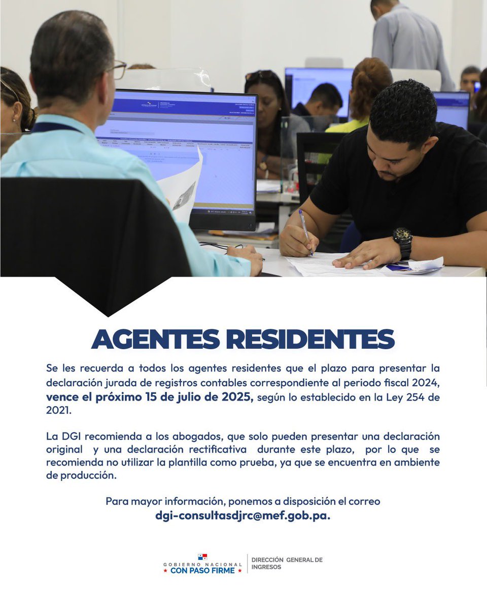 DGI PANAMA (@dgipma) on Twitter photo Recordamos a todos los agentes residentes que el próximo 15 de julio de 2025 vence el plazo para presentar la declaración jurada de registros contables del periodo fiscal 2024, conforme a la Ley 254 de 2021.
1/2 Recordamos a todos los agentes residentes que el próximo 15 de julio de 2025 vence el plazo para presentar la declaración jurada de registros contables del periodo fiscal 2024, conforme a la Ley 254 de 2021.
1/2