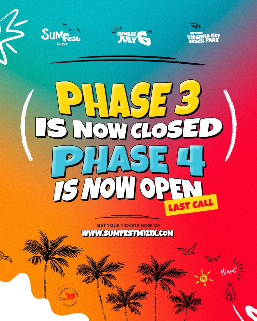 🚨 PHASE 3 = SOLD OUT!
📣 PHASE 4 is officially OPEN — and it’s the last call before Sumfest Mizik 2025 takes over Miami! 🌴🎶

🎟️ Achte tikè w sou tickets.sumfestmizik.com/checkout/67cc5…