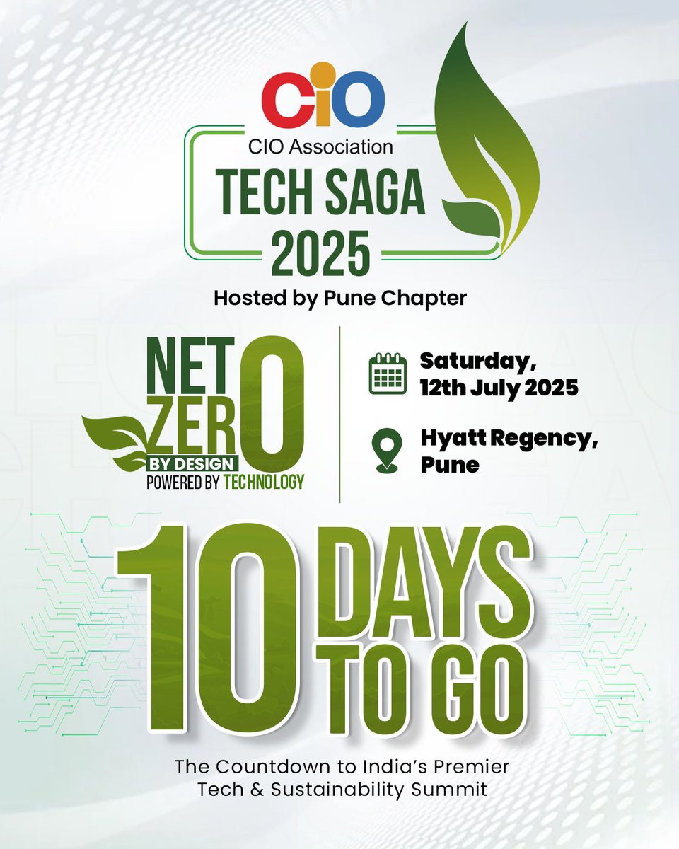 CIOAssociation's tweet photo. Tech Saga 2025 is almost here! Just #10DaysToGo⏳

Get ready to lead where technology meets purpose. #StayTuned

#CIOAssociation #PuneChapter #TechSaga2025 #NetZero #SustainableInnovation #TechForGood #FutureReady #DigitalTransformation #Sustainability #GreenTech #CleanTechnology https://t.co/bQV6ZsKovC