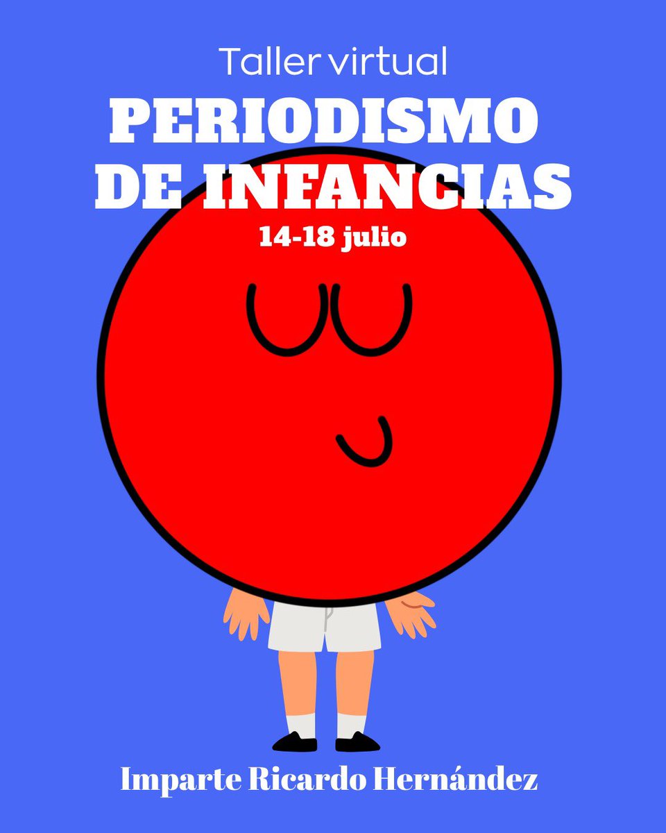 Por fin me animé a esto:

TALLER DE PERIODISMO DE INFANCIAS

Si jalan, pues ahí les veo.