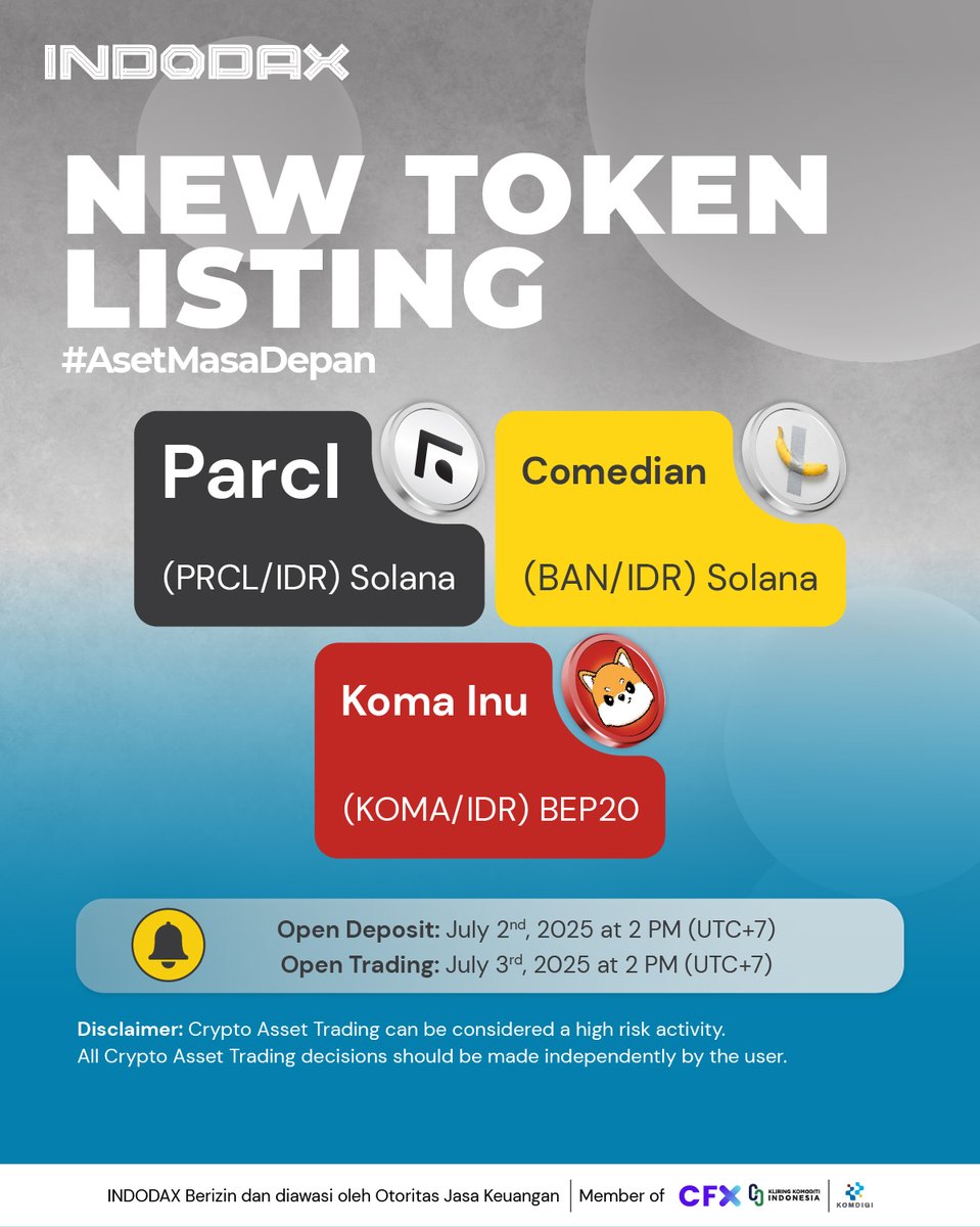 We are pleased to announce a new Crypto Asset that will be added to the  INDODAX marketplace, Parcl (PRCL) @parcl, Comedian (BAN) @ban_comedian, and  Koma Inu (KOMA) @komabnb For more information https://t.co/4ViKhzECQE #