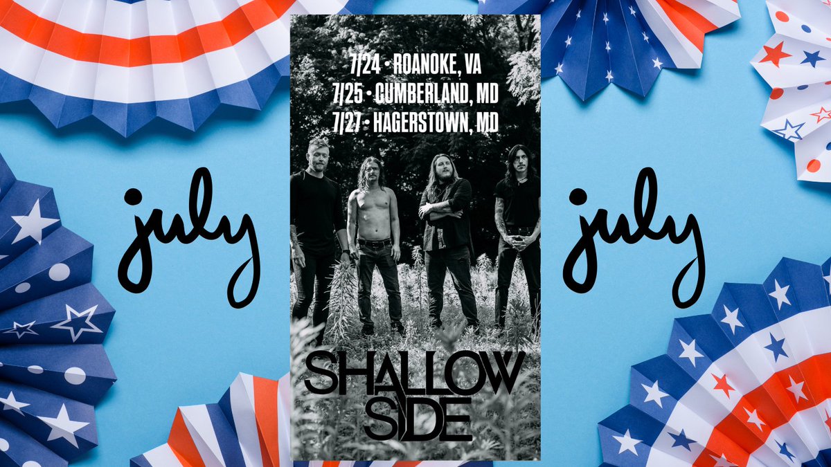 HAPPY JULY, SHALLOW SIDE FAMILY!

Will we be seeing you this month? Let us know!

7/24 • Roanoke, VA @ Sidewinders
7/25 • Cumberland, MD @ Rock the Mountains
7/27 • Hagerstown, MD @ Sloan School of Music

📷: Rebecca Potzner

🎟️ shallowside.net/live

#shallowside #ontour