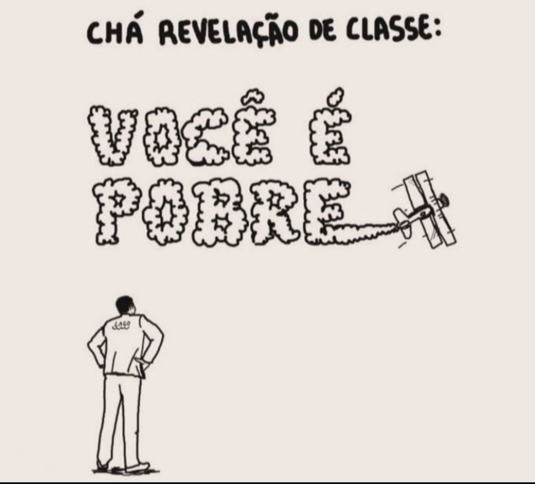 Consciência de classe, isso já era o suficiente pra gente não estar passando por isso.
Eu realmente não consigo entender.