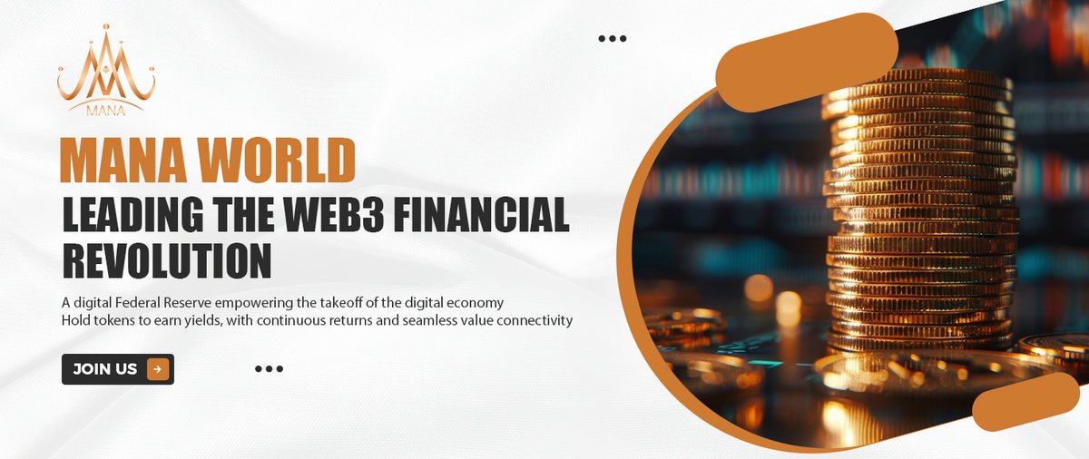 🌐 MANA WORLD
🚀 Leading the Web3 financial revolution
👍 A digital Federal Reserve empowering the takeoff of the digital economy
📈 Hold tokens to earn yields, with continuous returns and seamless value connectivity