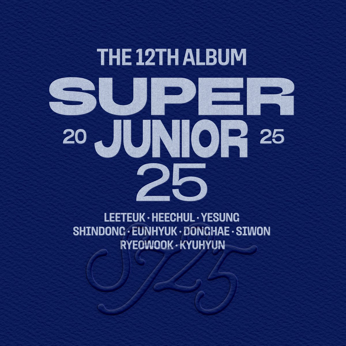 Pre-order&amp;save&amp;add to be the first to listen to "Super Junior25 - The 12th Album"💙

🎧 SUPERJUNIOR.lnk.to/SUPERJUNIOR25

SUPER JUNIOR The 12th Album - 【Super Junior25】
➫ 2025.07.08 6PM (KST)

#슈퍼주니어 #SUPERJUNIOR
#SuperJunior25