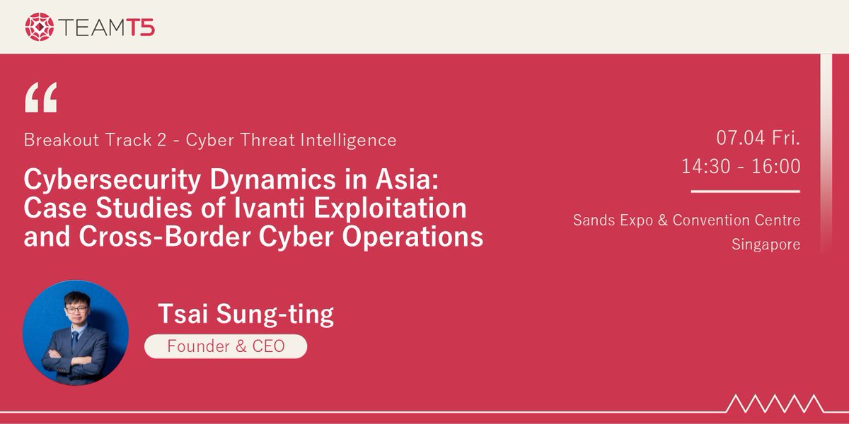 🎉We’re honored to be invited to speak at the ST Engineering #CYBERSECURITY #SUMMIT 2025 on July 4.

In this talk “Cybersecurity Dynamics in Asia: Case Studies of Ivanti Exploitation and Cross-Border Cyber Operations”, we are going to use two case studies, including a global