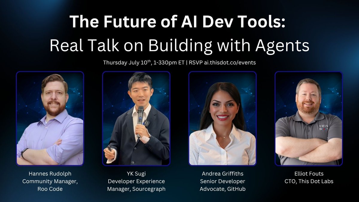 Tracy Lee | ladyleet (@ladyleet) on Twitter photo What do you need to know about AI developer tools?
Meet the builders next Thursday:
• <a href="/ALAColombiaDev/">Andrea 🔜 @WeAreDevs</a> @ <a href="/github/">GitHub</a> copilot
• <a href="/ykdojo/">YK aka CS Dojo 📺🐦</a> @ <a href="/Sourcegraph/">Sourcegraph</a> amp code
• Hannes Rudolph @ <a href="/roo_code/">Roo Code</a>
• @ElliotFouts @ <a href="/ThisDotLabs/">This Dot Labs</a>
They’ll demo live, answer your toughest questions & share What do you need to know about AI developer tools?
Meet the builders next Thursday:
• <a href="/ALAColombiaDev/">Andrea 🔜 @WeAreDevs</a> @ <a href="/github/">GitHub</a> copilot
• <a href="/ykdojo/">YK aka CS Dojo 📺🐦</a> @ <a href="/Sourcegraph/">Sourcegraph</a> amp code
• Hannes Rudolph @ <a href="/roo_code/">Roo Code</a>
• @ElliotFouts @ <a href="/ThisDotLabs/">This Dot Labs</a>
They’ll demo live, answer your toughest questions & share