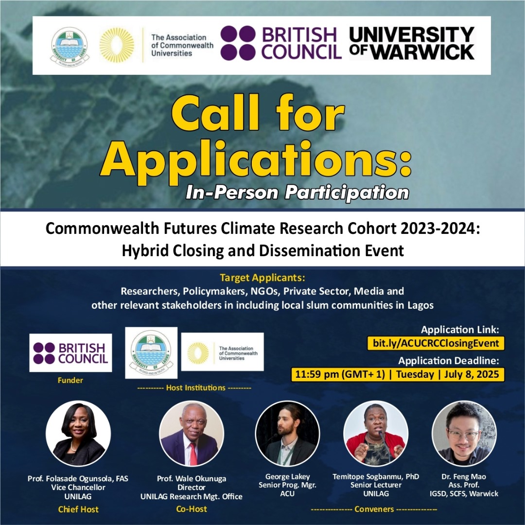 TOSogbanmu (@sogbanmuto) on Twitter photo The <a href="/BritishCouncil/">British Council</a>-funded #Commonwealth Futures #Climate Research Cohort 2023-24 will host a closing and dissemination event on Wednesday 23rd July 2025 at <a href="/UnilagNigeria/">University of Lagos</a>.
Register to join online (acu.ac.uk/acu-events/com…) or in person (forms.gle/v1TjPj4JjvFYTq…). The <a href="/BritishCouncil/">British Council</a>-funded #Commonwealth Futures #Climate Research Cohort 2023-24 will host a closing and dissemination event on Wednesday 23rd July 2025 at <a href="/UnilagNigeria/">University of Lagos</a>.
Register to join online (acu.ac.uk/acu-events/com…) or in person (forms.gle/v1TjPj4JjvFYTq…).