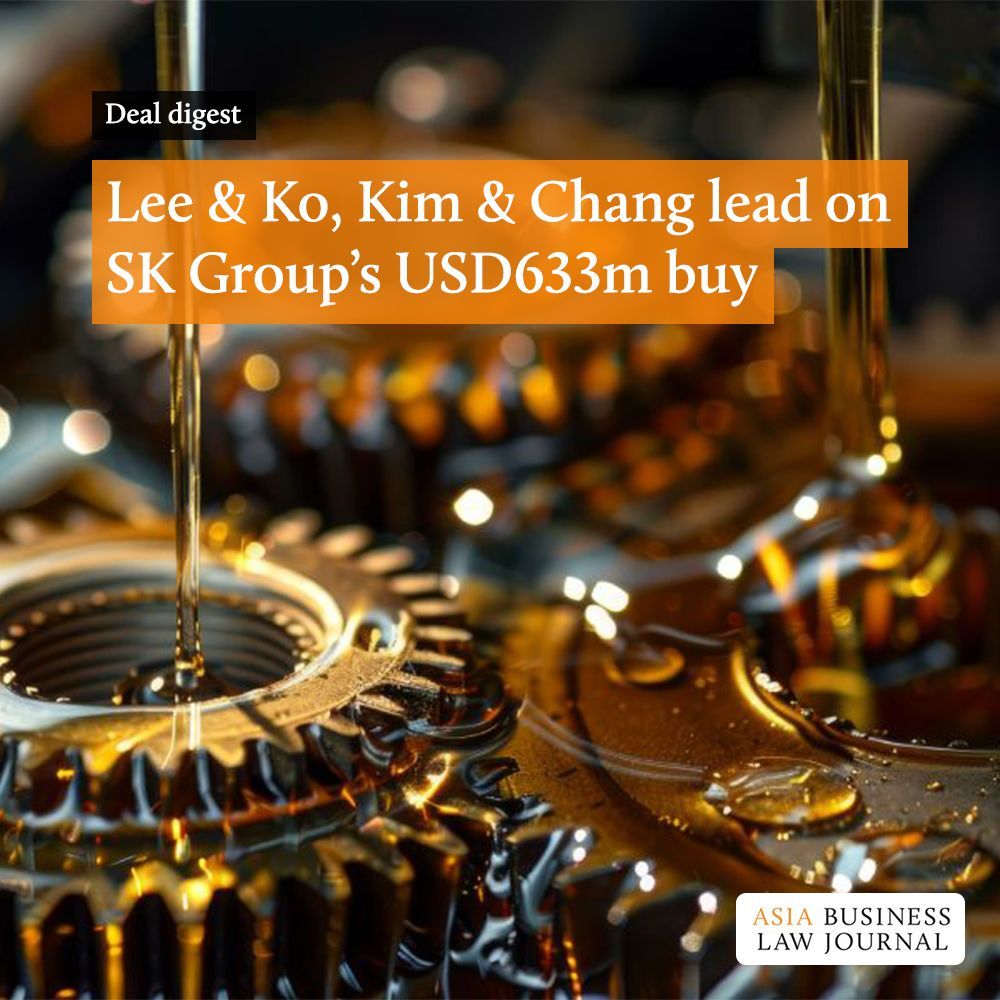 Asia Business Law Journal (@ablj_insights) on Twitter photo Lee & Ko and Kim & Chang have advised SK Innovation on its KRW859.26 billion (USD633.4 million) acquisition of 30% in lubricant unit SK Enmove, incorporating it as a 100% subsidiary.
See more in <a href="/ABLJ_insights/">Asia Business Law Journal</a> 👇
law.asia/sk-innovation-…
#lawfirms #lawyers #legal #law #news Lee & Ko and Kim & Chang have advised SK Innovation on its KRW859.26 billion (USD633.4 million) acquisition of 30% in lubricant unit SK Enmove, incorporating it as a 100% subsidiary.
See more in <a href="/ABLJ_insights/">Asia Business Law Journal</a> 👇
law.asia/sk-innovation-…
#lawfirms #lawyers #legal #law #news